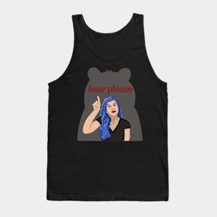 bear please, women choose bear Tank Top